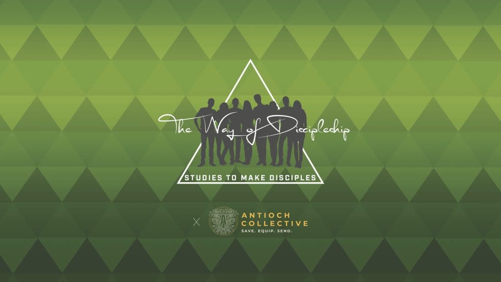 The Way of Discipleship Antioch Collective Free Evangelistic Bible Study Guide